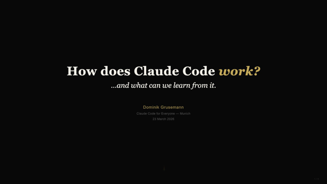 Slides: How does Claude Code work? …and what can we learn from it.