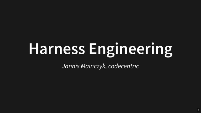 Slides: Harness Engineering mit Claude Code