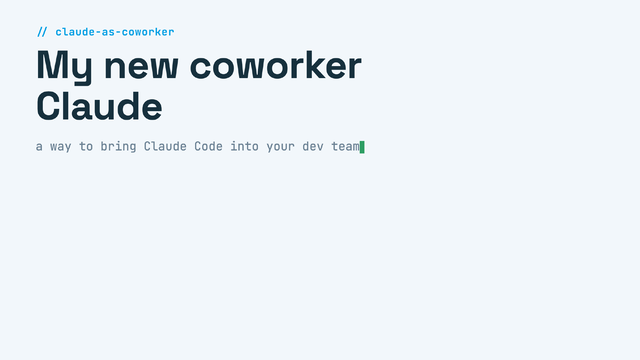 Slides: My new coworker Claude – Claude Code im Dev-Team