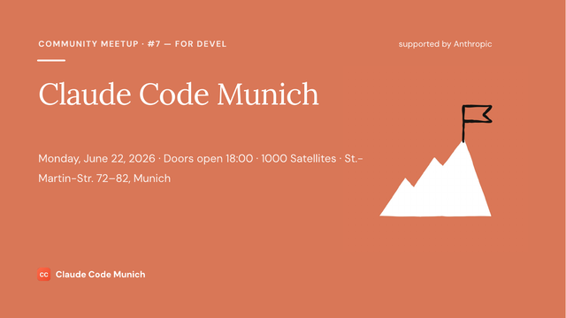 Slides: Begrüßung & Hosts – Claude Code Meetup München #7